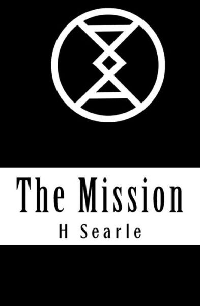 Cover for H S Searle · The Mission (Taschenbuch) (2015)