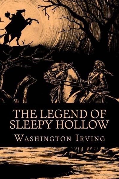The Legend of Sleepy Hollow - Washington Irving - Books - Createspace - 9781517557362 - September 28, 2015