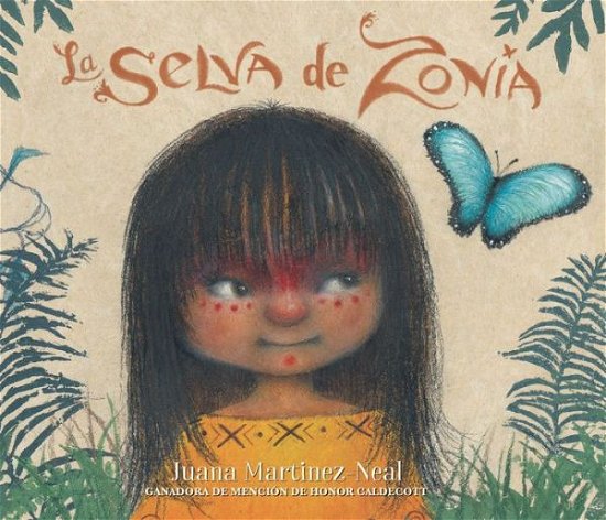 Cover for Juana Martinez-Neal · La selva de Zonia (Hardcover bog) (2021)