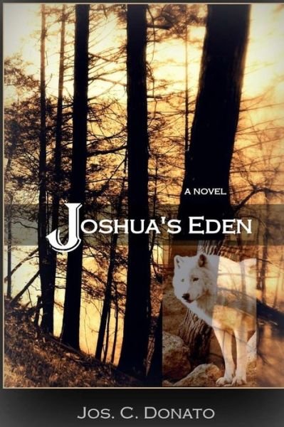 Cover for Jos C Donato · Joshua's Eden (Pocketbok) (2016)