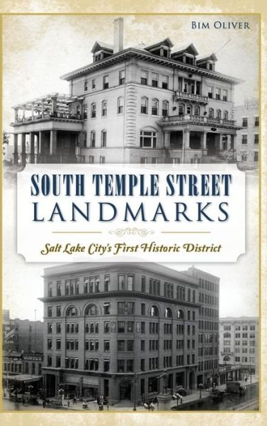 Cover for Bim Oliver · South Temple Street Landmarks (Hardcover Book) (2017)