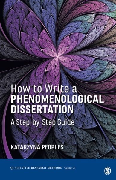 Cover for Peoples, Katarzyna (Walden University, USA) · How to Write a Phenomenological Dissertation: A Step-by-Step Guide - Qualitative Research Methods (Paperback Book) (2020)