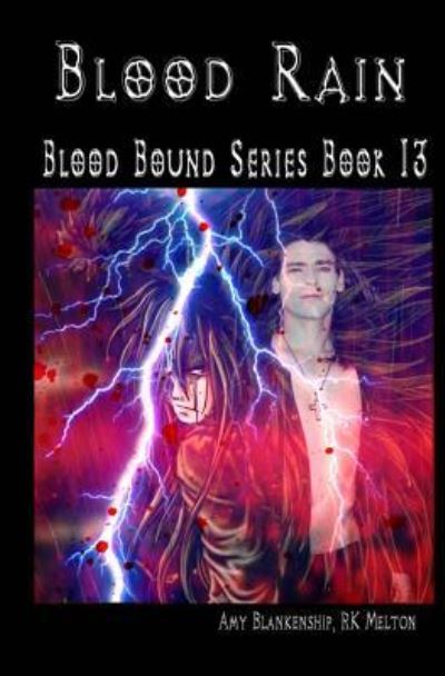 Cover for Amy Blankenship · Blood Rain - Blood Bound Series Book 13 (Paperback Book) (2017)