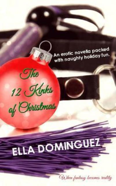 Cover for Ella Dominguez · The 12 Kinks of Christmas (Paperback Book) (2017)
