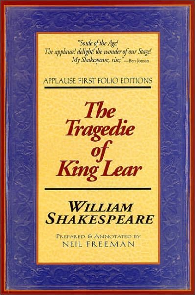 Cover for William Shakespeare · The Tragedie of King Lear - Applause First Folio Editions (Paperback Book) [Annotated edition] (2000)