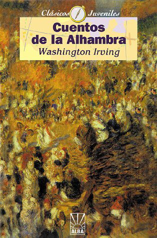 Cuentos De La Alhambra - Washington Irving - Książki - iUniverse - 9781583488362 - 1 grudnia 1999