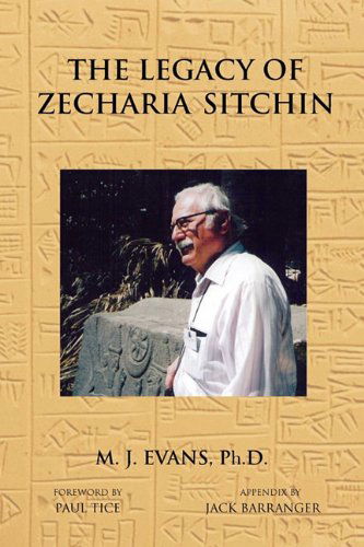 Cover for M. J. Evans · The Legacy of Zecharia Sitchin: The Shifting Paradigm (Taschenbuch) (2011)