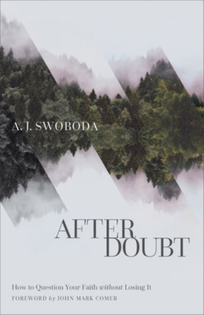 Cover for A J Swoboda · After Doubt (Hardcover Book) (2021)