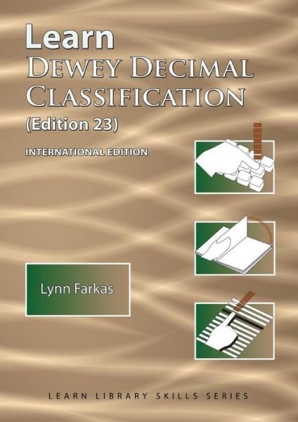 Cover for Lynn Farkas · Learn Dewey Decimal Classification (Edition 23) International Edition (International) (Paperback Book) (2015)