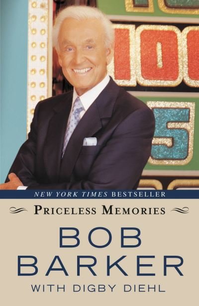 Cover for Bob Barker · Priceless memories (Buch) [1st trade edition] (2011)