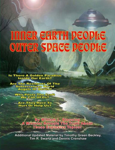 Cover for Rev William L Blessing · Innner Earth People and Outer Space People (Pocketbok) [Large - 8.5x11 - edition] (2013)