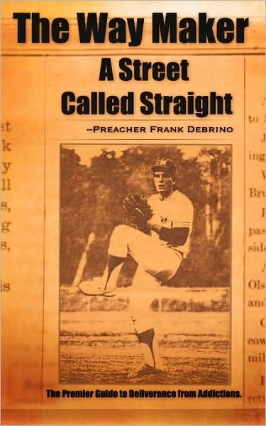 Cover for Preacher Frank Debrino · The Way Maker (A Street Called Straight) (Paperback Book) (2008)