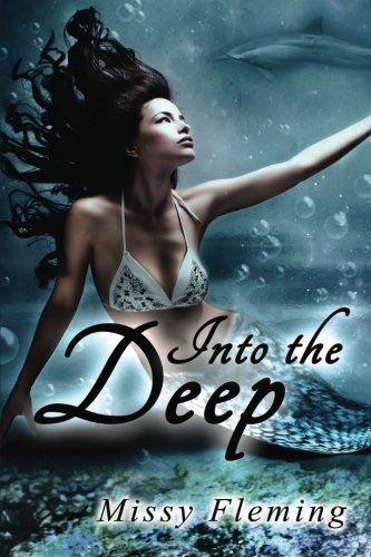 Cover for Missy Fleming · Into the Deep (Paperback Book) (2013)