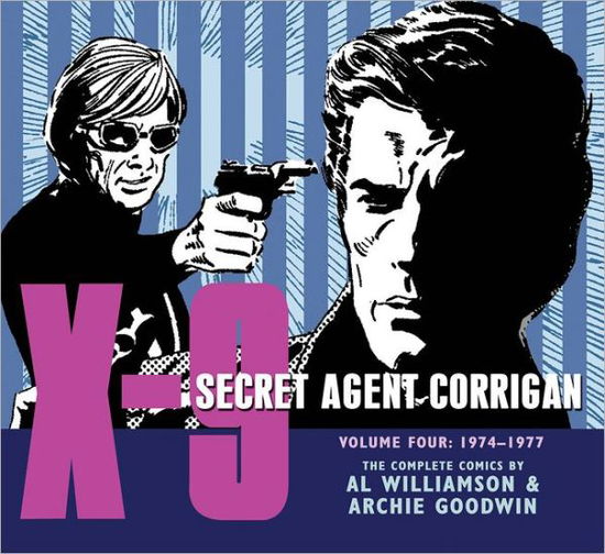 Cover for Archie Goodwin · X-9: Secret Agent Corrigan Volume 4 - X-9 (Hardcover Book) (2012)