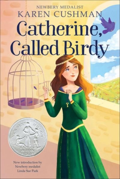 Cover for Karen Cushman · Catherine, Called Birdy (Hardcover Book) (2012)
