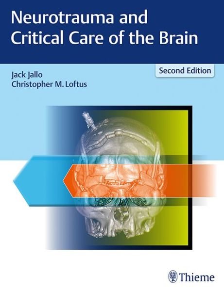 Neurotrauma and Critical Care of the Brain - Jallo Jack - Bøger - Thieme Medical Publishers Inc - 9781626233362 - 23. maj 2018