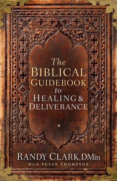 Cover for Randy Clark · The Biblical Guidebook to Deliverance (Paperback Bog) (2015)