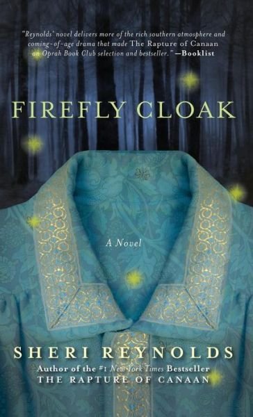 Cover for Sheri Reynolds · Firefly Cloak (Innbunden bok) (2012)