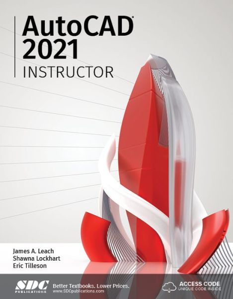 AutoCAD 2021 Instructor - Shawna Lockhart - Books - SDC Publications - 9781630573362 - June 17, 2020