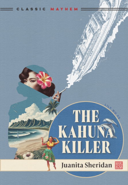 Cover for Juanita Sheridan · The Kahuna Killer - Lily Wu (Paperback Book) (2025)