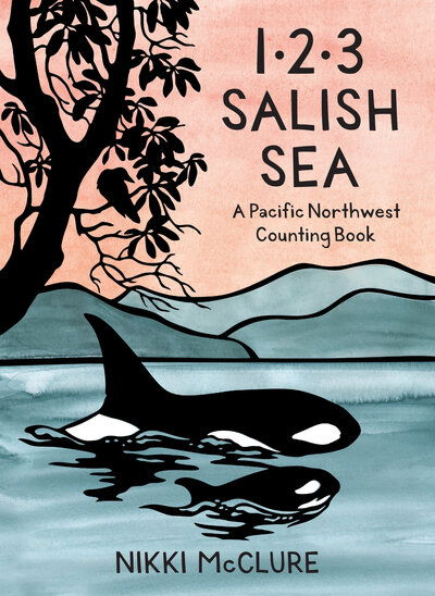 Cover for Nikki McClure · 1, 2, 3 Salish Sea: A Pacific Northwest Counting Book (Hardcover Book) (2021)