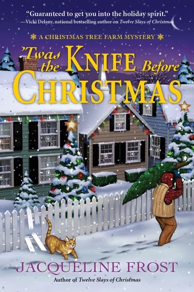 Cover for Jacqueline Frost · Twas the Knife Before Christmas: A Christmas Tree Farm Mystery (Paperback Book) (2022)
