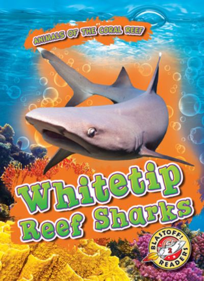 Cover for Lindsay Shaffer · Whitetip Reef Sharks (Book) (2020)