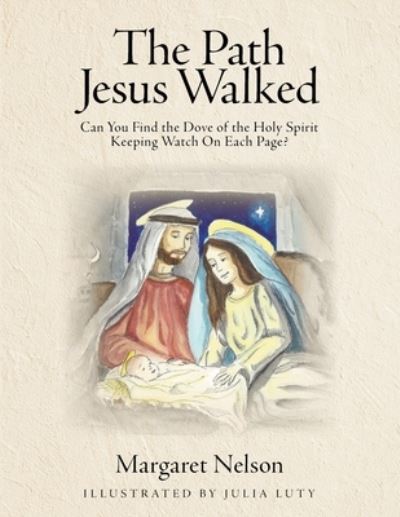 Cover for Margaret Nelson · The Path Jesus Walked (Paperback Book) (2020)