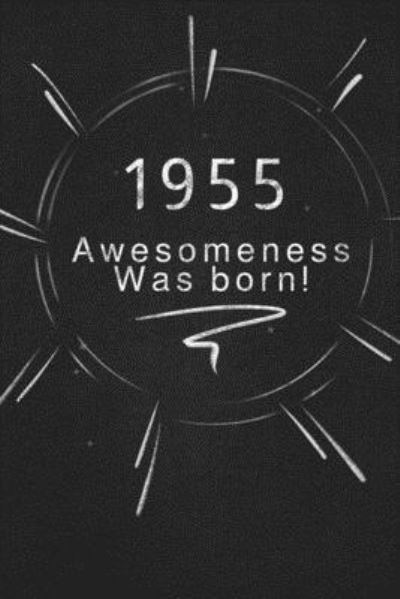 Cover for Awesomeness Publishing · 1955 awesomeness was born. (Pocketbok) (2019)