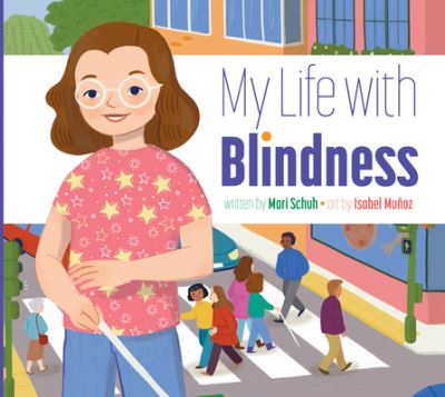 Cover for Isabel Muñoz · My Life with Blindness (Book) (2020)