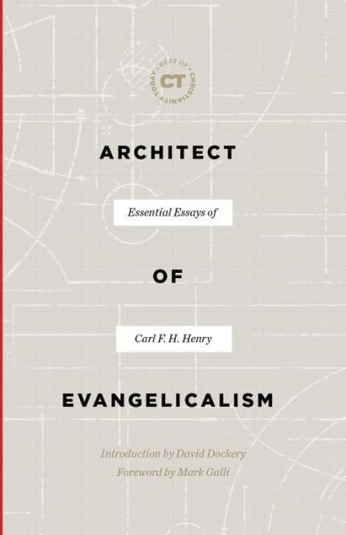 Cover for Carl F. H. Henry · Architect of Evangelicalism (Hardcover Book) (2019)