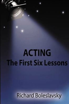 Acting - Richard Boleslavsky - Books - Blurb - 9781715953362 - August 23, 2024