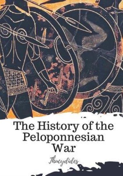 Cover for Thucydides · The History of the Peloponnesian War (Paperback Bog) (2018)