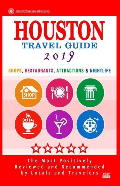 Cover for Jennifer a Emerson · Houston Travel Guide 2019 (Pocketbok) (2018)