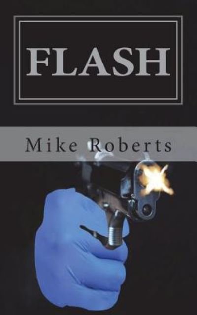 Cover for Mike Roberts · Flash (Paperback Book) (2018)