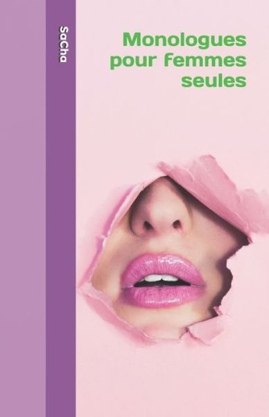 Cover for Sacha · Monologues pour femmes seules (Taschenbuch) (2020)