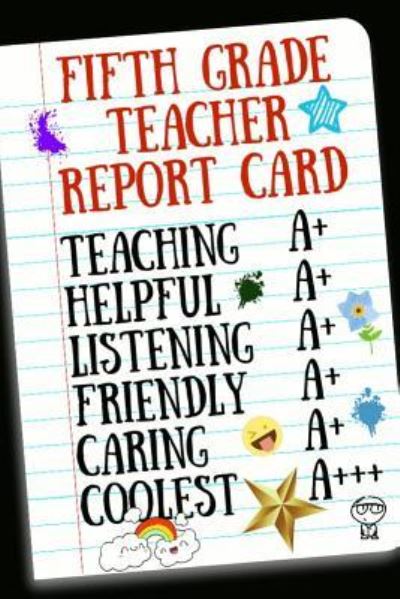 Cover for Teacherlove Press · Fifth Grade Teacher Report Card (Paperback Book) (2018)