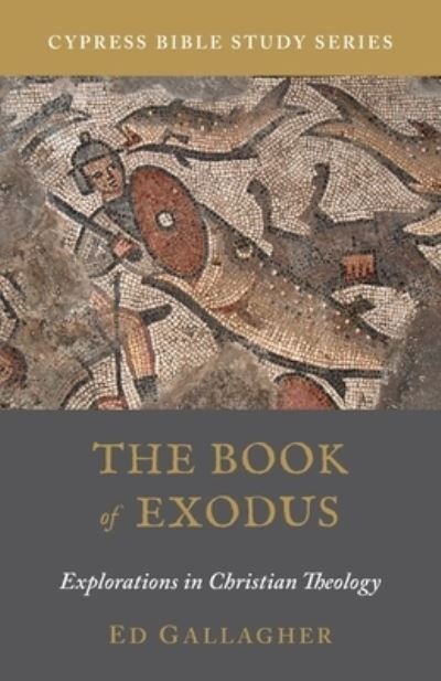 Cover for Ed Gallagher · The Book of Exodus (Paperback Book) (2020)