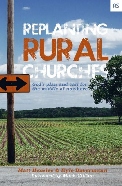 Cover for Kyle Bueermann · Replanting Rural Churches (Paperback Book) (2019)