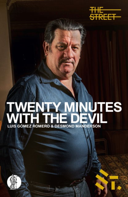 Cover for Luis Gomez Romero · Twenty Minutes With The Devil (Paperback Book) (2022)