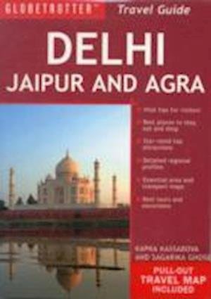 Cover for Kapka Kassabova · Delhi, Jaipur and Agra - Globetrotter Travel Pack (Bog) [5 Revised edition] (2012)