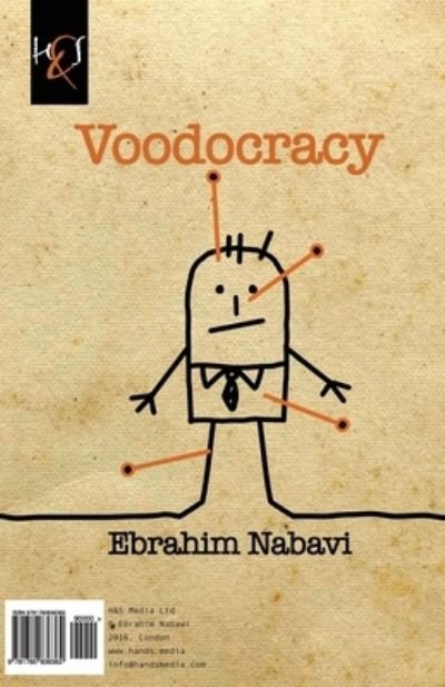 Voodocracy - Ebrahim Nabavi - Livres - H&s Media - 9781780836362 - 3 septembre 2016
