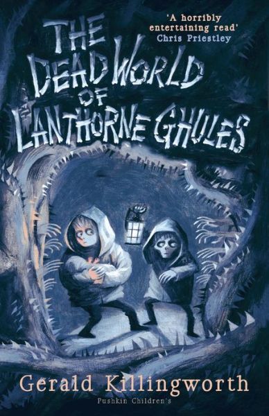 Cover for Gerald Killingworth · The Dead World of Lanthorne Ghules (Paperback Book) (2019)