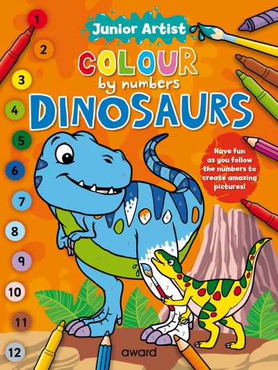 Cover for Junior Artist Colour By Numbers: Dinosaurs - Junior Artist Colour by Numbers (Paperback Book) (2020)