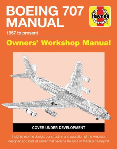 Cover for Charles Kennedy · Boeing 707 Manual: 1957 to Present (Bok) (2024)