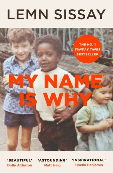 My Name Is Why - Lemn Sissay - Kirjat - Canongate Books - 9781786892362 - torstai 2. heinäkuuta 2020