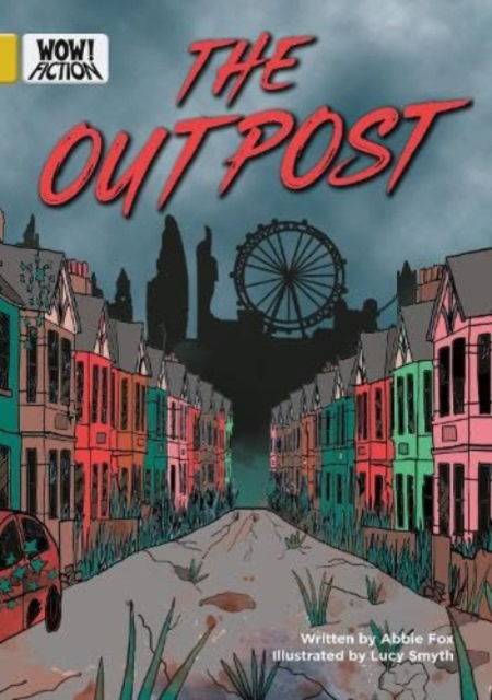 Cover for Abbie Fox · The Outpost - WOW! Fiction (Paperback Book) (2023)