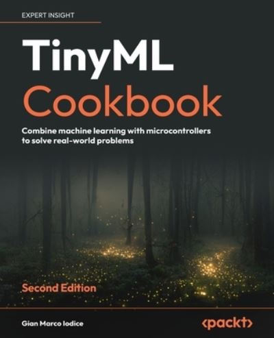 Cover for Gian Marco Iodice · TinyML Cookbook (Book) (2023)