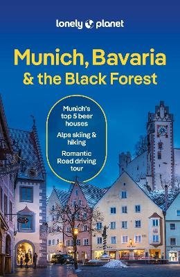 Cover for Lonely Planet · Lonely Planet Munich, Bavaria &amp; the Black Forest - Travel Guide (Paperback Bog) (2024)
