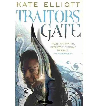 Cover for Kate Elliott · Traitors' Gate: Book Three of Crossroads - Crossroads (Paperback Book) (2010)